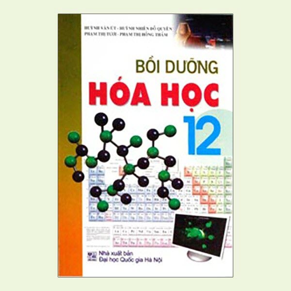 boi duong hoa hoc lop 12 huynh van ut
